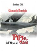 Giancarlo Bornigia dall'Africa al Piper Club