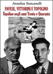 Vittorini, Pavese e Topolino