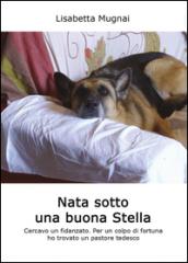 Nata sotto una buona stella