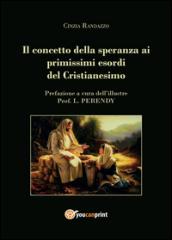 Il concetto della speranza ai primissimi esordi del cristianesimo