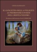 Il concetto della felicità ai primissimi esordi del cristianesimo