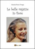 Le belle ragazze in fiore