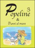 Popeline e Punni al mare