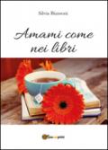 Amami come nei libri