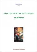 Sanctae Angelae De Fulgineo sermones