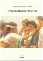 Un progetto per ciascuno