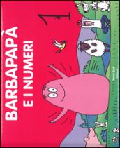 Barbapapà e i numeri. Ediz. a colori