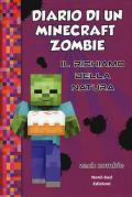 Diario di un Minecraft Zombie. Vol. 3: richiamo della natura, Il.