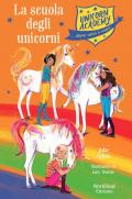 La scuola degli unicorni. Unicorn Academy