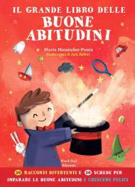 Grande libro delle buone abitudini. Ediz. a colori (Il)