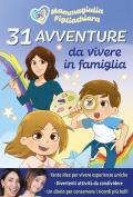 31 avventure da vivere in famiglia