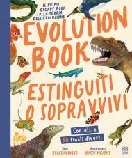 Evolution book. Estinguiti o sopravvivi. Escape book