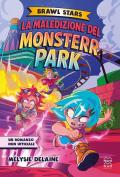 La maledizione del Monsterr Park. Brawl Stars