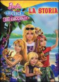 Barbie e la ricerca dei cuccioli. La storia. Ediz. illustrata