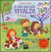 Il mio piccolo Vivaldi. Libro musicale. Ediz. illustrata