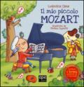 Il mio piccolo Mozart. Libro musicale. Ediz. illustrata