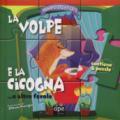 La volpe e la cicogna... e altre favole. Esopo puzzle. Ediz. a colori. Con 6 puzzle