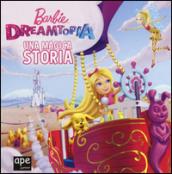 Barbie Dreamtopia. La mini storia. Ediz. a colori