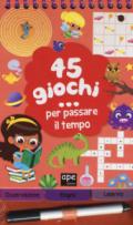 45 giochi per passare il tempo