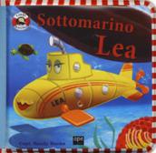 Sottomarino Lea. Ediz. a colori. Con gadget