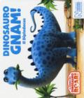 DINOSAURO GNAM! IL DIPLODOCUS