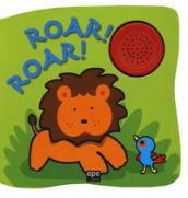 ROAR! ROAR! LIBRO SONORO