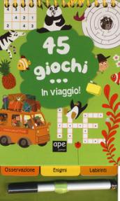 45 GIOCHI I VIAGGIO