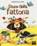 Storie della fattoria. Ediz. a colori