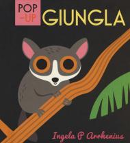 Giungla. Libro pop-up. Ediz. a colori