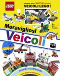 Meravigliosi veicoli. Lego. Ediz. a colori. Con gadget