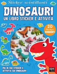 Dinosauri. Sticker 3D. Con adesivi. Ediz. a colori