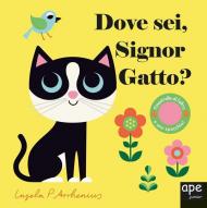 Dove sei signor gatto? Ediz. illustrata