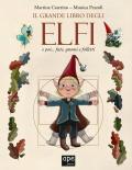 Il grande libro degli elfi... e poi fate, gnomi e folletti