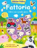 Fattoria. Sticker feltro. Libro con sfondo gioco. Ediz. a colori