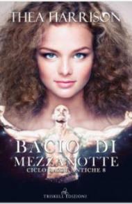 Bacio di mezzanotte. Razze antiche. Vol. 8