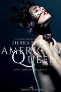 American queen. New Camelot trilogy. Vol. 1