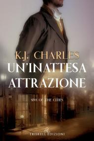 Un' inattesa attrazione. Sins of the cities