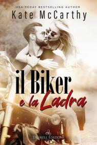 Il biker e la ladra