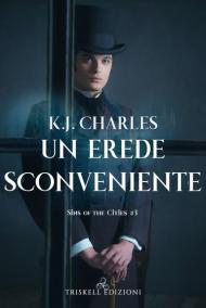 Un erede sconveniente. Sins of the cities. Vol. 3