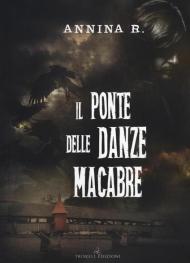 Il ponte delle danze macabre