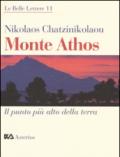 Monte Athos. Il punto più alto della terra