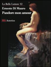 Pandore mon amour. La transgression intellectuelle est ce qui nous rend humains, la racine profonde de la science