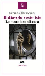 Il diavolo veste ISIS. Lo straniero di casa