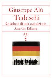 Tedeschi. Quadretti di una esposizione