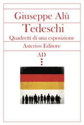 Tedeschi. Quadretti di una esposizione