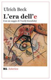 L'era dell'e