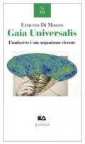 Gaia Universalis. L'universo è un organismo vivente