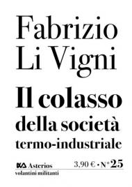 Il collasso della società termo-industriale