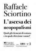 L' ascesa dei neopopulismi. Quali gli elementi di rottura e in quale direzione vanno?