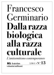 Dalla razza biologica alla razza culturale. L'antisemitismo contemporaneo